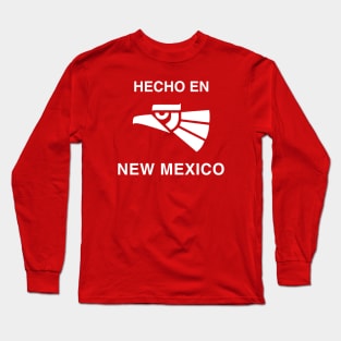 Hecho en New Mexico Long Sleeve T-Shirt